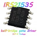 IR2153S-(SOP-8) half-bridge gate driver
