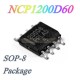 NCP1200D60-(SOP-8) ไอซีสวิทชิ่ง-PWM-คอนโทรล